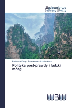 Paperback Polityka post-prawdy i ludzki mózg [Polish] Book