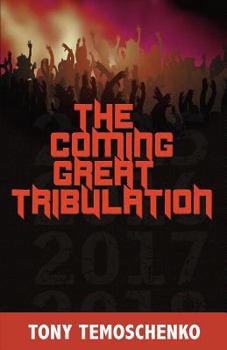Paperback The Coming Great Tribulation Book
