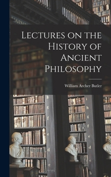 Hardcover Lectures on the History of Ancient Philosophy Book
