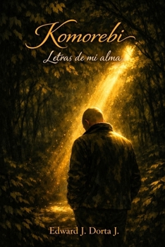 Paperback Komorebi - Letras de mi alma. (Spanish Edition) [Spanish] Book