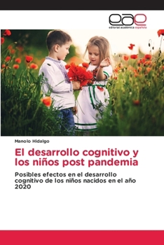Paperback El desarrollo cognitivo y los niños post pandemia [Spanish] Book
