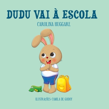 Paperback Dudu vai à Escola [Portuguese] Book