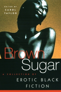 Paperback Brown Sugar: A Collection of Erotic Black Fiction Book