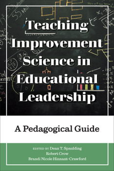 Paperback Teaching Improvement Science in Educational Leadership: A Pedagogical Guide Book