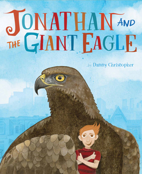 Hardcover Jonathan and the Giant Eagle Book