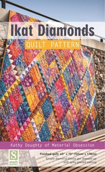 Paperback Ikat Diamonds Quilt Pattern: Finished Quilt: 65 X 70 - Simple Diamond Blocks Get Dressed Up with Spiky Pieced Sashing Book