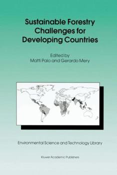 Paperback Sustainable Forestry Challenges for Developing Countries Book