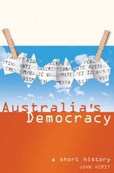Paperback Australia's Democracy: A Short History Book