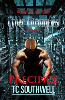 Precipice - Book #9 of the Cyber Chronicles