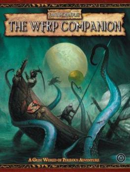 Paperback The WFRP Companion: A warhammer fantasy roleplay miscellany Book