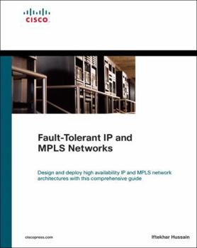 Hardcover Fault-Tolerant IP And MPLS Networks Book