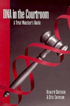 Paperback DNA in the Courtroom: A Trial Watcher's Cuide Book