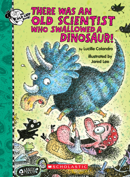 Hardcover There Was an Old Scientist Who Swallowed a Dinosaur! Book