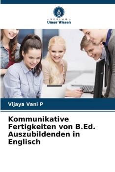 Paperback Kommunikative Fertigkeiten von B.Ed. Auszubildenden in Englisch [German] Book