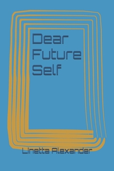 Paperback Dear Future Self Book