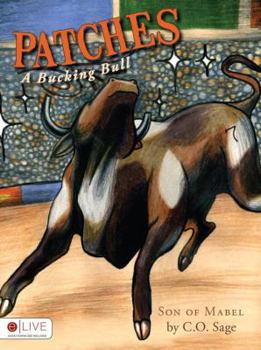 Paperback Patches, a Bucking Bull: Son of Mabel Book