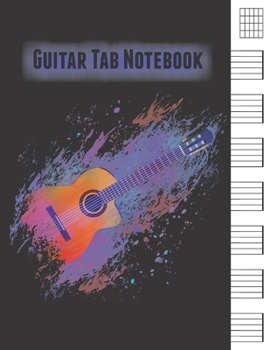 Paperback Guitar Tab Notebook: Blank Guitar Tablature Music Manuscript Book With Chord Diagrams, 8.5"x11" - 120 Pages Book