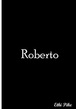 Paperback Roberto: Collectible Notebook Book