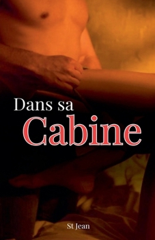 Dans sa cabine (French Edition)
