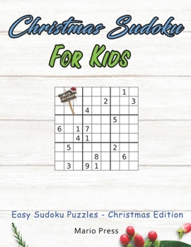 Paperback Christmas Sudoku For Kids: Easy Sudoku Puzzles - Christmas Edition Book
