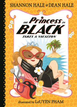 Princess in Black Takes a Vacation