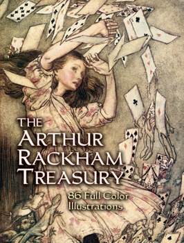 Paperback The Arthur Rackham Treasury: 86 Full-Color Illustrations Book