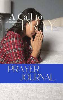 A Call to Pray: Vol 3