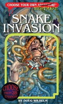 Snake Invasion - Book  of the Choose Your Own Nightmare