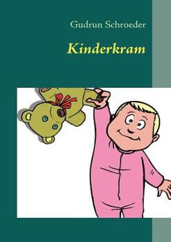 Paperback Kinderkram: Reimgeschichten für große und kleine Leute [German] Book