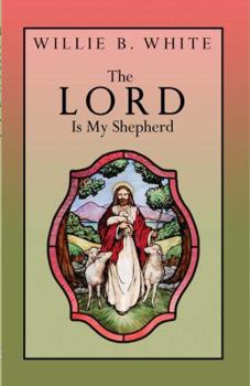 Paperback The Lord Is My Shepherd Book