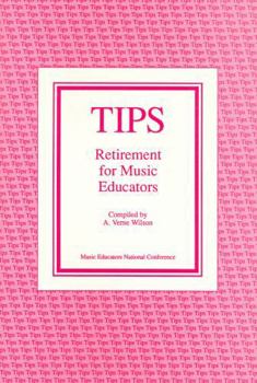 Paperback Tips: Retirement for Music Educators Book