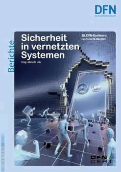 Paperback Sicherheit in vernetzten Systemen: 28. DFN-Konferenz [German] Book