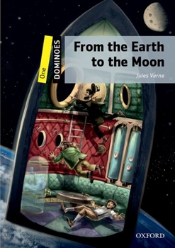 From the Earth to the Moon - Book #4 of the Extraordinary Voyages 