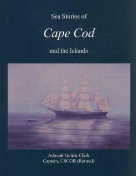 Hardcover Sea Stories of Cape Cod and the Islands Book