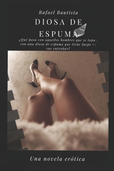 Paperback Diosa de espuma [Spanish] Book