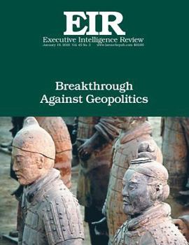 Paperback Breakthrough Against Geopolitics: Executive Intelligence Review; Volume 45, Issue 3 Book