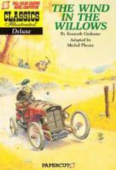 Paperback Classics Illustrated Deluxe #1: The Wind in the Willows Book