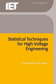 Hardcover Statistical Techniques for High-Voltage Engineering Book