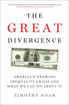 Hardcover The Great Divergence: America's Growing Inequality Crisis and What We Can Do about It Book