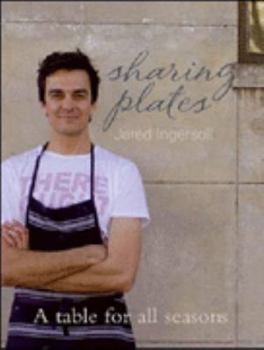 Hardcover Sharing Plates: A Table for All Seasons Book