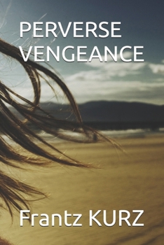 Paperback Perverse Vengeance [French] Book