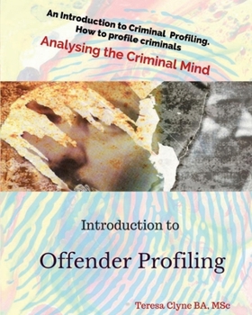 Paperback Introduction To Offender Profiling: Analysing the Criminal Mind Book