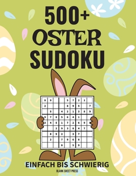 Paperback 500+ Oster Sudoku: Drei Schwierigkeitsstufen (einfach bis schwierig) mit Lösungen [German] Book