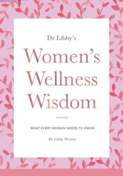 Paperback Dr. Libby's Women's Wellness Wisdom Book