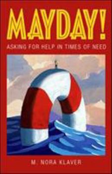 Paperback Mayday!: Asking for Help in Times of Need Book