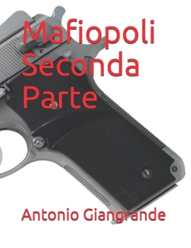 Paperback Mafiopoli Seconda Parte [Italian] Book