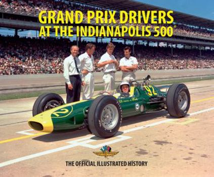 Hardcover Grand Prix Drivers at the Indianapolis 500 Book