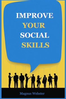 Paperback Improve Your Social Skills Book