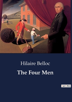 The Four Men: A Farrago (Twentieth Century Classics)