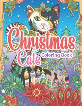 Paperback Christmas Cats Coloring Book: An Adult Coloring Book with Fun, Easy, and Relaxing Designs Book